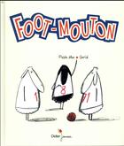 Couverture du livre « Foot-mouton » de Pablo Albo aux éditions Didier Jeunesse