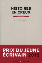 Couverture du livre « Histoires en creux ; et autres nouvelles » de  aux éditions Buchet Chastel