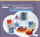 Couverture du livre « Meubles miniatures » de Didier Boursin aux éditions Dessain Et Tolra