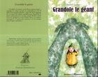 Couverture du livre « Grandole le géant » de Daniel Leduc aux éditions L'harmattan