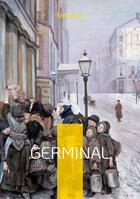 Couverture du livre « Germinal : L'édition intégrale » de Émile Zola aux éditions Books On Demand