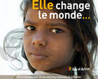 Couverture du livre « Elle Change Le Monde » de Aide Et Action aux éditions Un Deux Quatre