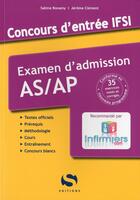 Couverture du livre « Concours entrée IFSI ; examen d'admission AS/AP » de Jerome Clement et Sabine Bonamy aux éditions Setes
