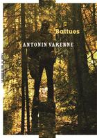 Couverture du livre « Battues » de Antonin Varenne aux éditions La Manufacture Des Livres