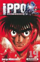 Couverture du livre « Ippo - saison 4 ; la loi du ring Tome 14 » de George Morikawa aux éditions Kurokawa