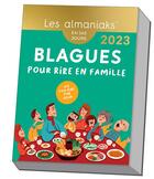 Couverture du livre « Blagues pour rire en famille (édition 2023) » de  aux éditions Editions 365