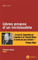 Couverture du livre « Libres propos d'un inclassable » de Philippe Bilger aux éditions La Nouvelle Librairie