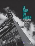 Couverture du livre « Le Bois du Cazier » de  aux éditions Renaissance Du Livre