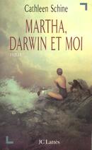 Couverture du livre « Martha Darwin Et Moi » de Cathleen Schine aux éditions Lattes