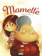 Couverture du livre « Mamette Tome 5 : la fleur de l'âge » de Nob aux éditions Glenat