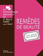 Couverture du livre « Remèdes de beauté » de Henry Puget aux éditions La Martiniere