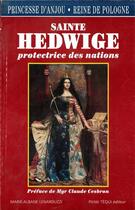 Couverture du livre « Princesse d'Anjou, reine de Pologne, sainte Hedwige » de Marie-Albane Lenarduzzi aux éditions Tequi