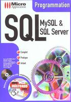 Couverture du livre « Programmation Sql ; Mysql Et Sql Serveur » de Thierry Thaureaux De Levare aux éditions Micro Application