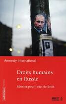 Couverture du livre « Droits humains en Russie ; résister pour l'état de droit » de  aux éditions Autrement