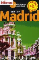 Couverture du livre « GUIDE PETIT FUTE ; CITY TRIP ; Madrid (édition 2012) » de  aux éditions Le Petit Fute