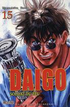 Couverture du livre « Daigo, soldat du feu Tome 15 » de Masahito Soda aux éditions Kabuto