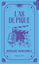 Couverture du livre « L'as de pique - Poche relié jaspage » de Morgane Moncomble aux éditions Hugo Poche