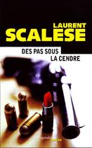 Couverture du livre « Des pas sous la cendre » de Laurent Scalese aux éditions Pygmalion