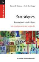 Couverture du livre « Statistiques ; concepts et applications (2e édition) » de Denis Cousineau et Robert R. Haccoun aux éditions Pu De Montreal