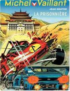 Couverture du livre « Michel Vaillant Tome 59 : la prisonnière » de Jean Graton aux éditions Dupuis