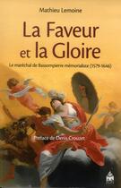 Couverture du livre « La faveur et la gloire » de Mathieu Lemoine aux éditions Sorbonne Universite Presses