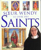 Couverture du livre « Le livre des saints » de Wendy Beckett aux éditions Pre Aux Clercs