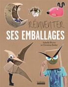 Couverture du livre « Ses emballages » de Isabelle Bruno et Christine Baillet aux éditions Hoebeke