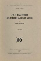 Couverture du livre « Atlas linguistique des parlers Dardes et Kafirs t.1 et t.2 ; cartes ; commentaire » de Gerard Fussman aux éditions Ecole Francaise Extreme Orient