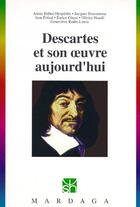 Couverture du livre « Descartes et son oeuvre aujourd'hui » de  aux éditions Mardaga Pierre