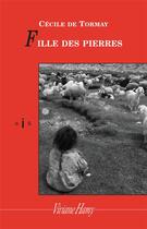 Couverture du livre « Filles des pierres » de Cecile De Tormay aux éditions Viviane Hamy