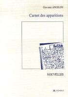 Couverture du livre « Carnet des apparitions » de Angelini Giovanni aux éditions Domens