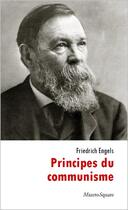 Couverture du livre « Principes du communisme » de Friedrich Engels aux éditions Mazeto Square
