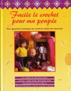 Couverture du livre « Facile le crochet pour ma poupee » de Monica Belluzzo aux éditions Arcancia