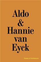 Couverture du livre « Aldo & hannie van eyck excess of architecture/everything without content 221 /anglais » de  aux éditions Walther Konig