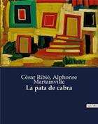 Couverture du livre « La pata de cabra » de Martainville/Ribie aux éditions Culturea