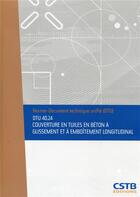 Couverture du livre « DTU 40.24 couverture en tuiles en béton à glissement et à emboîtement longitudinal » de Collectif Cstb aux éditions Cstb