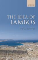 Couverture du livre « The Idea of Iambos » de Rotstein Andrea aux éditions Oup Oxford