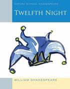 Couverture du livre « Twelfth night » de William Shakespeare aux éditions Oxford Up Education