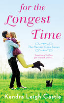 Couverture du livre « For the Longest Time » de Kendra Leigh Castle aux éditions Penguin Group Us