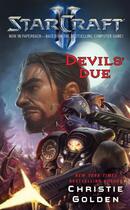 Couverture du livre « StarCraft II: Devils' Due » de Christie Golden aux éditions Gallery Books