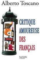 Couverture du livre « Critique amoureuse des français » de Toscano-A aux éditions Fayard/hachette Litterature
