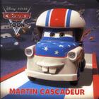 Couverture du livre « Cars Toon : Martin cascadeur » de Disney aux éditions Disney Hachette