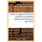 Couverture du livre « Réponse à un pamphlet manuscrit : Contre le rapport de Fouché au Roi sur la situation intérieure de la France » de Hennet A-J-U. aux éditions Hachette Bnf