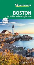 Couverture du livre « Le guide vert t.594 : Boston et la Nouvelle Angleterre » de Collectif Michelin aux éditions Michelin