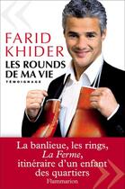 Couverture du livre « Les rounds de ma vie ; témoignage » de Farid Khider aux éditions Flammarion