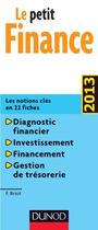 Couverture du livre « Le petit finance (édition 2013) » de Fabrice Briot aux éditions Dunod