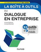 Couverture du livre « La boîte à outils : du dialogue en entreprise » de Arnaud Stimec et Arnaud Benitah aux éditions Dunod