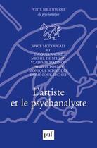 Couverture du livre « L'artiste et le psychanalyste » de Joyce Mcdougall aux éditions Puf