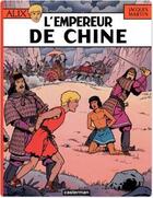 Couverture du livre « Alix t.17 ; l'empereur de Chine » de Jacques Martin aux éditions Casterman