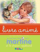 Couverture du livre « Martine et le chaton vagabond » de Delahaye Gilbert et Marlier Marcel aux éditions Casterman